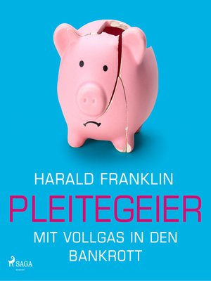 cover image of Pleitegeier--Mit Vollgas in den Bankrott